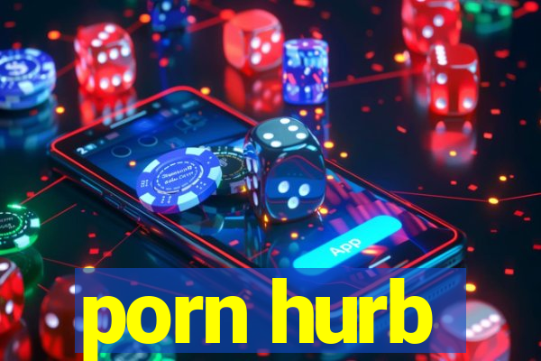 porn hurb